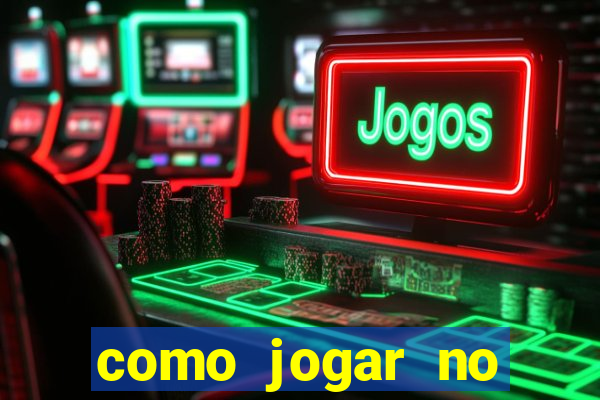 como jogar no tigre sem depositar